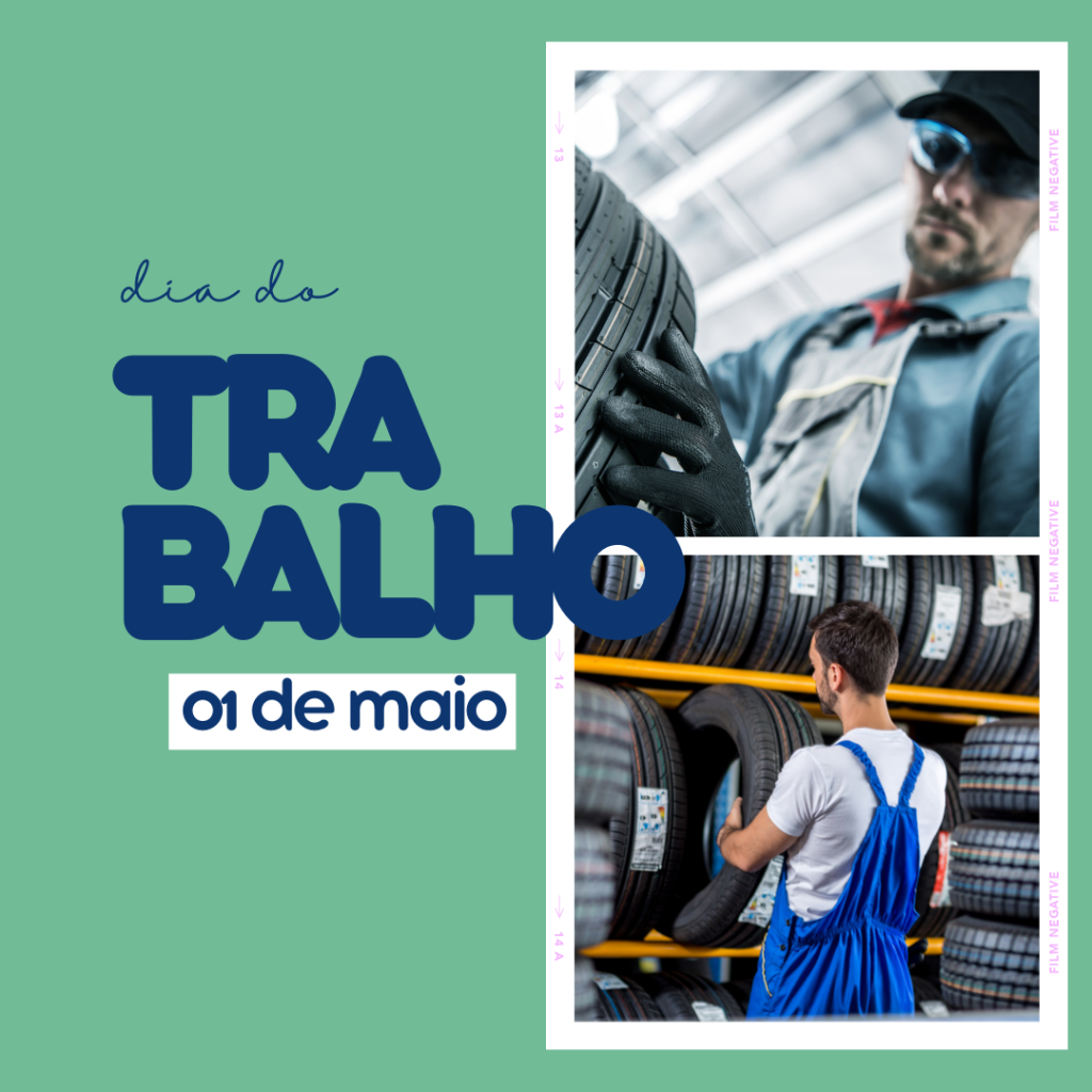 1 DE MAIO- DIA DO TRABALHO – Sindicato da Borracha